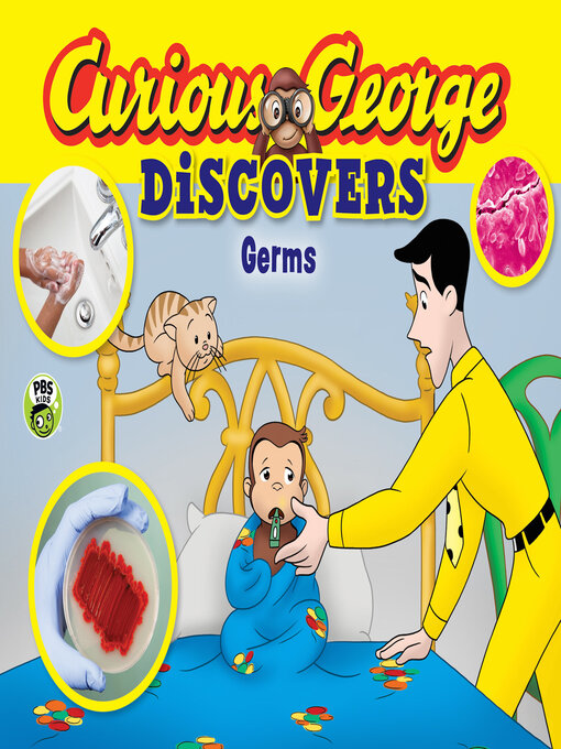 Title details for Curious George Discovers Germs by H.A. Rey - Wait list